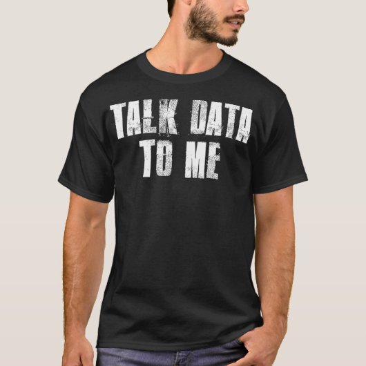 データを自分に送信するデータアナリスト統計収集 Tシャツ (正面)