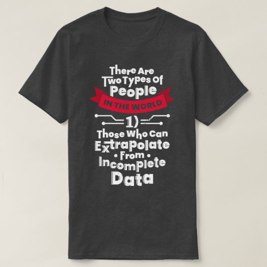 データエンジニアサイエンスサイエンティストギフト Tシャツ (デザイン正面)