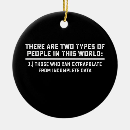 データサイエンティストには2種類の人がいる セラミックオーナメント (正面)