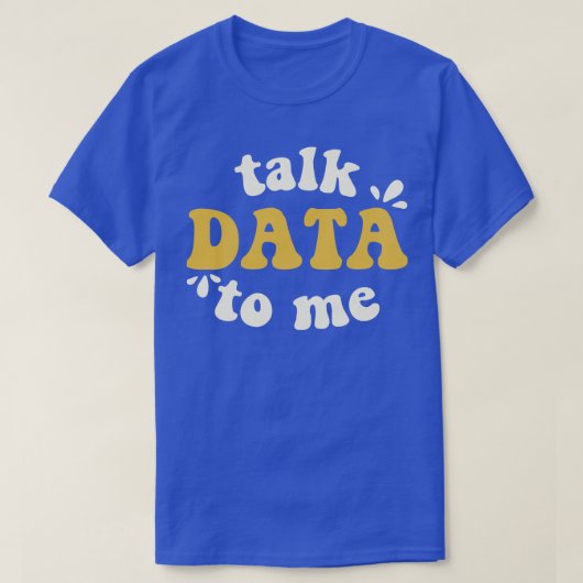 データサイエンティストにデータを話す Tシャツ (デザイン正面)