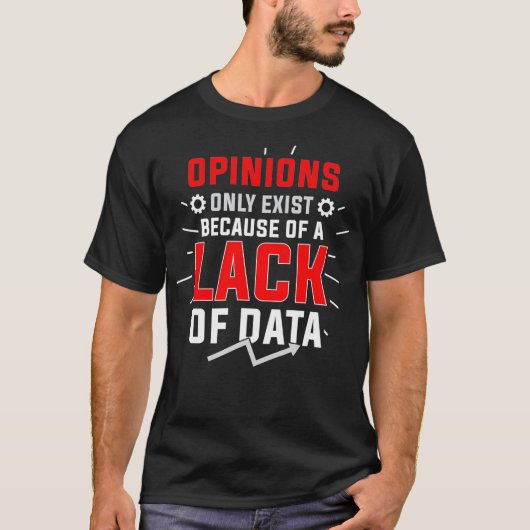 データサイエンティスト既存のデータサイエンスマイニング分析 Tシャツ (正面)