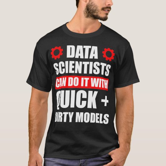 データサイエンティストQuick Dirty Data Science Mining Ana Tシャツ (正面)