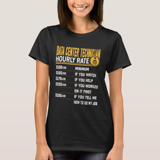 データセンター技術者時間当たり料金 データセンター技術者 Tシャツ (正面)