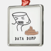 データダンプ メタルオーナメント (左)
