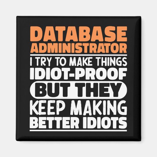 データベース管理者が作成しようとすおもしろいる マグネット (正面)
