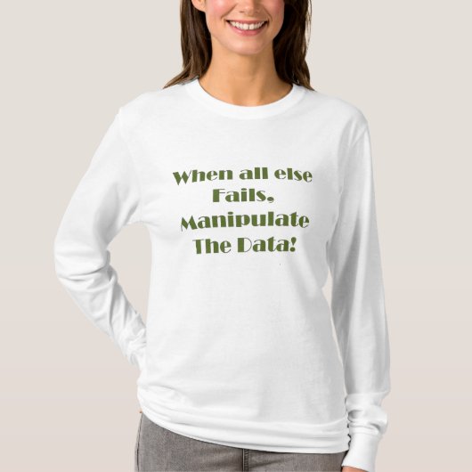 データワイシャツを処理して下さい Tシャツ (正面)