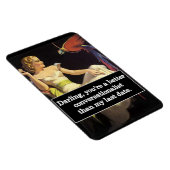 デートすることは難しいヴィンテージグラフィックおもしろい マグネット (右側)