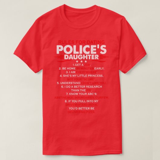 デートすること警察誇りを持ったT Sの規則 Tシャツ (デザイン正面)