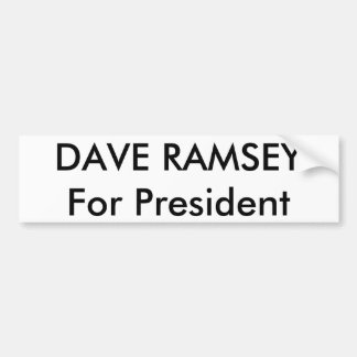 デーブRAMSEYForの大統領 バンパーステッカー