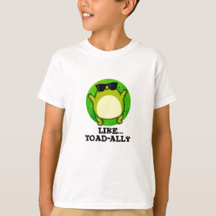 トアドリー・トッド・プおもしろいンのように Tシャツ