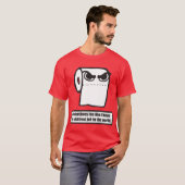 トイレおもしろい紙ミーム – 世界で最悪の仕事 Tシャツ (正面フル)