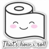 トイレおもしろい紙転がビニルミームシール シール (正面)