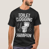 トイレつまりチャンピオンTシャツ 冗談 Tシャツ (正面)