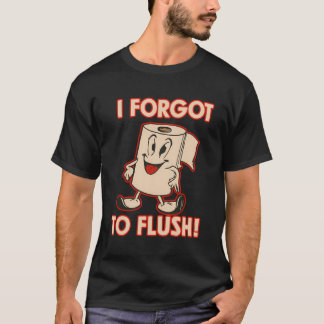 トイレ紙おもしろいトイレ紙キャラクターI忘れ Tシャツ