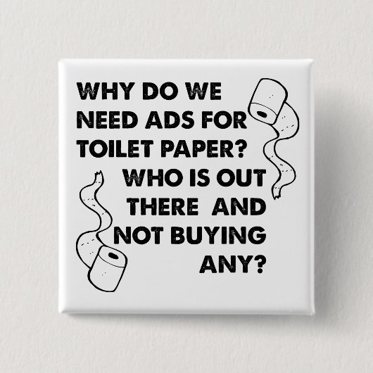 トイレ紙おもしろい広告ボタンバッジ 缶バッジ (正面)