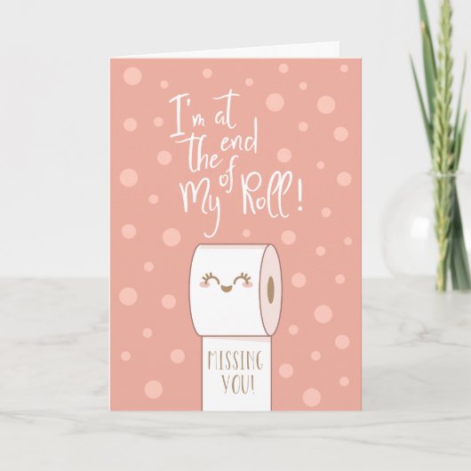 トイレ転がの恋しく思紙よりも私の終わり カード (正面)