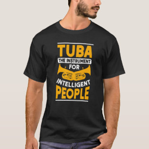 トゥバザ楽器知性があるfor people Tuba 1 Tシャツ