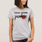 トゥルークライム・ジャンキーTシャツ Tシャツ (正面)