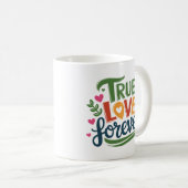トゥルーラブフォーエバー – ロマンチックなハートデザイン コーヒーマグカップ (正面右)