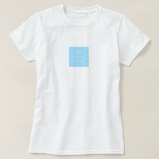 トゥルー インナー ピース ミニマルTシャツ Tシャツ (デザイン正面)