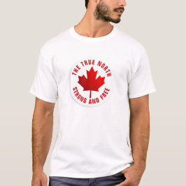 トゥルー・ノース・ストロング・アンド・フリー・レッドメープルリーフ Tシャツ