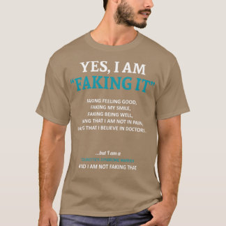 トゥレット症候群認識度I Faking It In Thi Tシャツ