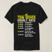 トウトラックドライバーおもしろい時間給ギフト牽引パパ Tシャツ (デザイン正面)