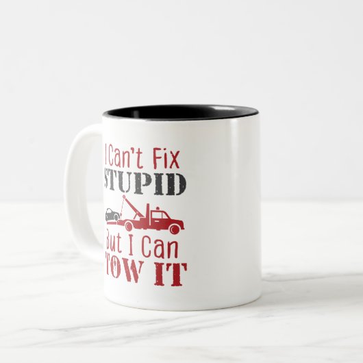 トウトラックドライバーは愚かな修正することはできないが、それを牽引することができる ツートーンマグカップ (正面左)