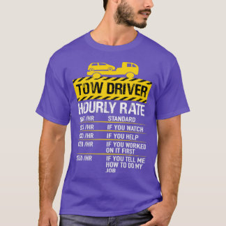 トウトラックドライバー牽引運転時給 Tシャツ