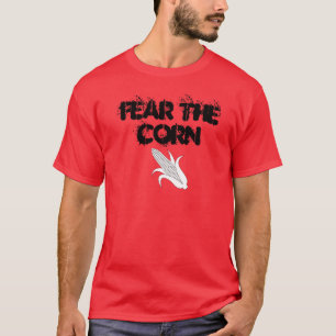 トウモロコシを恐れて下さい Tシャツ