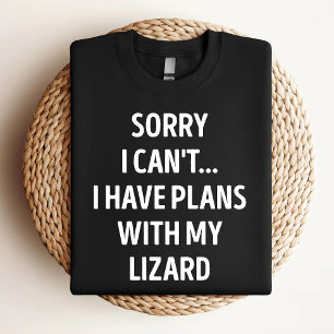 トカゲと予定あるからダメ Sorry Tシャツ