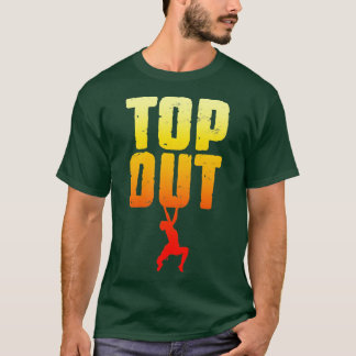 トップアウトロック登山ボルダリングおもしろいクライマーボーイ Tシャツ