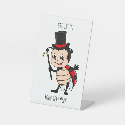 トップハットとネクタイ漫画の可愛いラディバグ 台座サイン (正面)