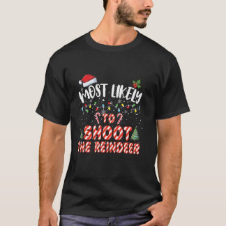 トナカイのクリスマスキャンディを撃つ可能性が最も高い Tシャツ