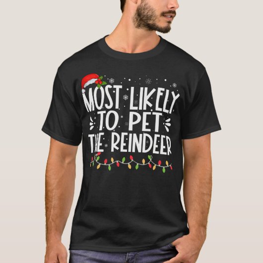 トナカイ族のクリスを愛撫するおもしろい可能性が最も高い Tシャツ (正面)