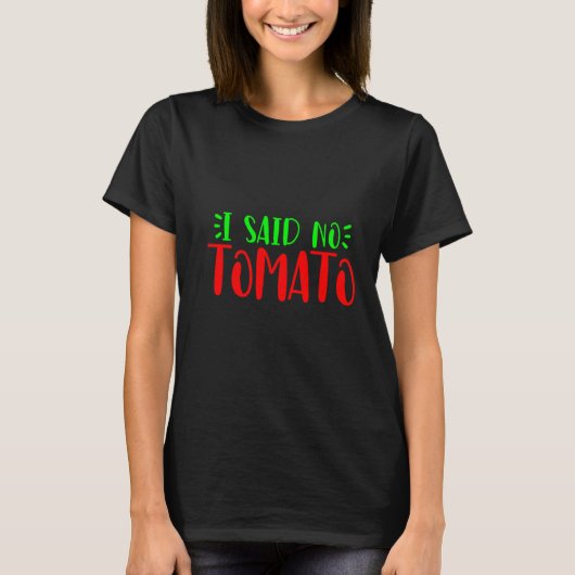 トマトいってないって Tシャツ (正面)