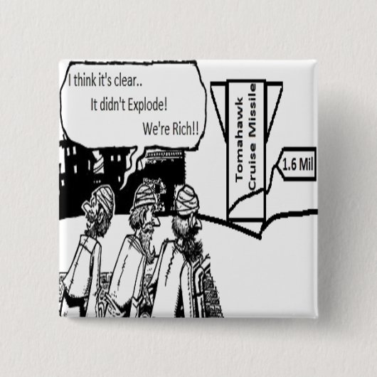 トマホークの巡航ミサイル: 1.6ミル。 政治漫画 缶バッジ (正面)