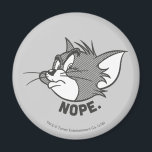 トムとジェリー Tom Says Nope マグネット<br><div class="desc">トムは不機嫌とことわざ「Nope」を探している。</div>