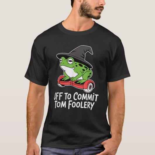 トムの愚行を実行するカエルの魔法使いの面白いミーム H Tシャツ (正面)