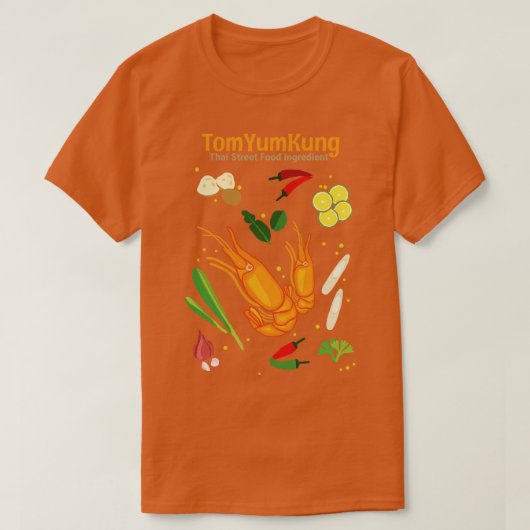 トムヤムクンタイ通り食品成分スープ Tシャツ (デザイン正面)