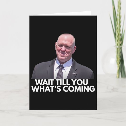 トム・ホーマン国境担当トップ 待ってろ、今見てやる カード (正面)