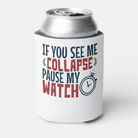 トライアスもしロンが表示される私の崩壊を一時停止する私の時計 缶クーラー (缶裏面)