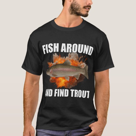 トラウトを探して釣り回ろう Tシャツ (正面)