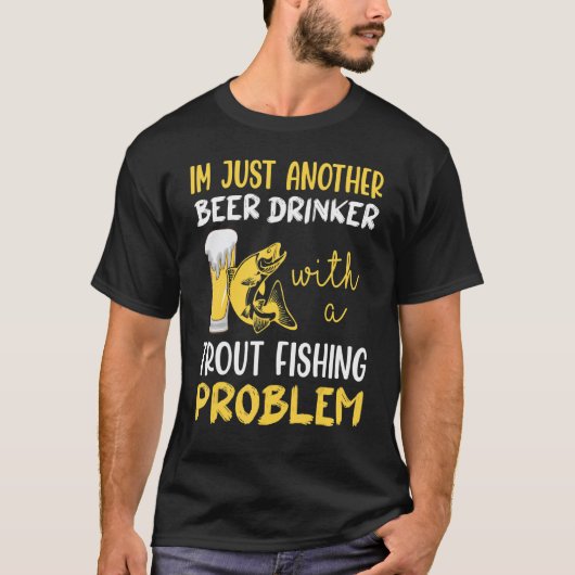 トラウトフィッシングをするただのビール好き Tシャツ (正面)