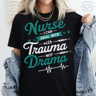 トラウマナースはドラマなし 笑える看護 Tシャツ