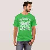 トラクターを運転したい 農家のジョーク プレゼント Tシャツ (正面フル)