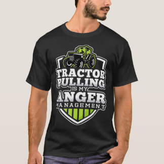トラクタープルは私の怒りの管理おもしろい部門 Tシャツ