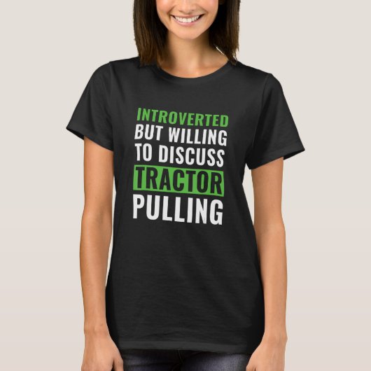 トラクター内向きトラクタープルについて話し合う喜び Tシャツ (正面)