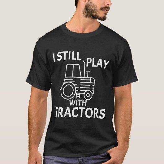トラクター引用文Iまだトラクタ付きトラクター Tシャツ (正面)
