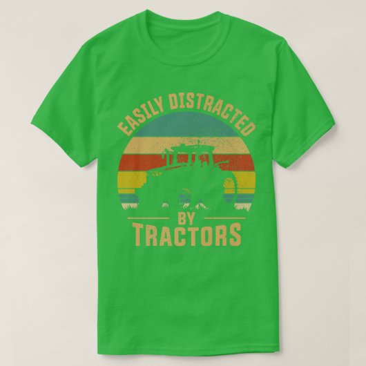 トラクター農家トラクターで簡単に気を散らおもしろいす Tシャツ (デザイン正面)